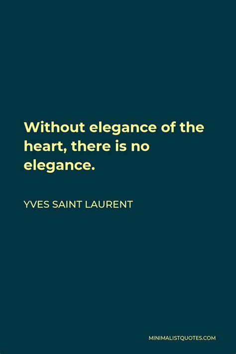 yves saint laurent quotes tumblr|without elegance.